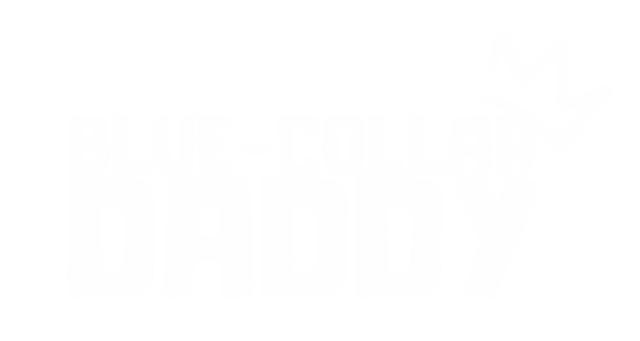 Stylized text "Blue-Collar Daddy" with a crown graphic, representing working-class pride.